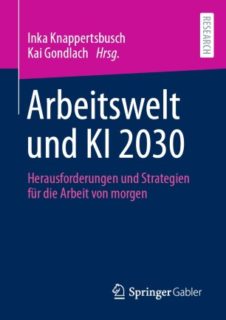 Zum Artikel "Von der KI ausgehende Beschäftigungseffekte und die Veränderungen der Arbeitsorganisation"